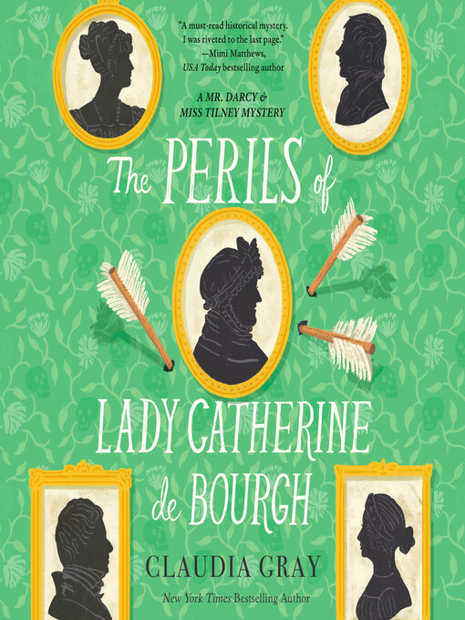 Title details for The Perils of Lady Catherine de Bourgh by Claudia Gray - Wait list